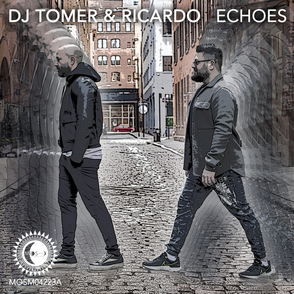 Dj Tomer & RIcardo "Echoes"