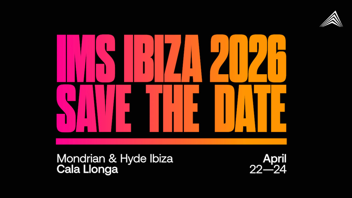 IMS Ibiza returns from April 2026 from 22nd to 24th